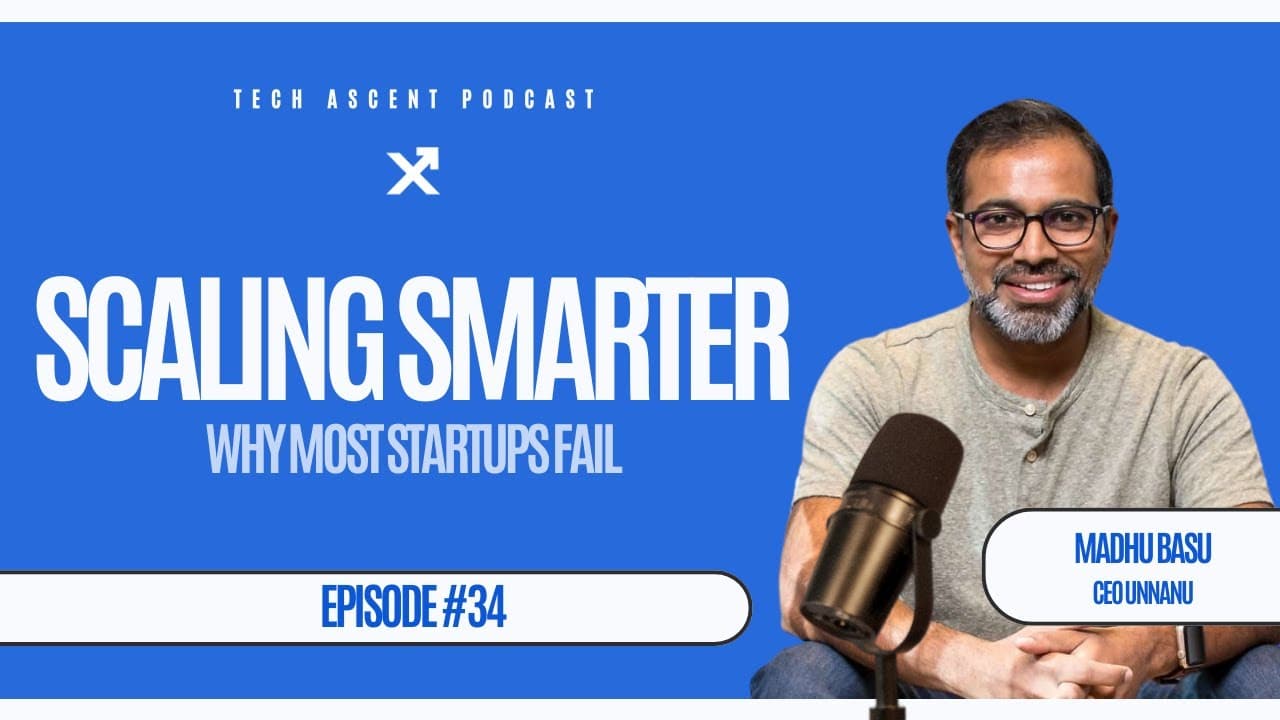 Tech Ascent Scaling Smarter: Why Most Startups Fail & How to Fix It