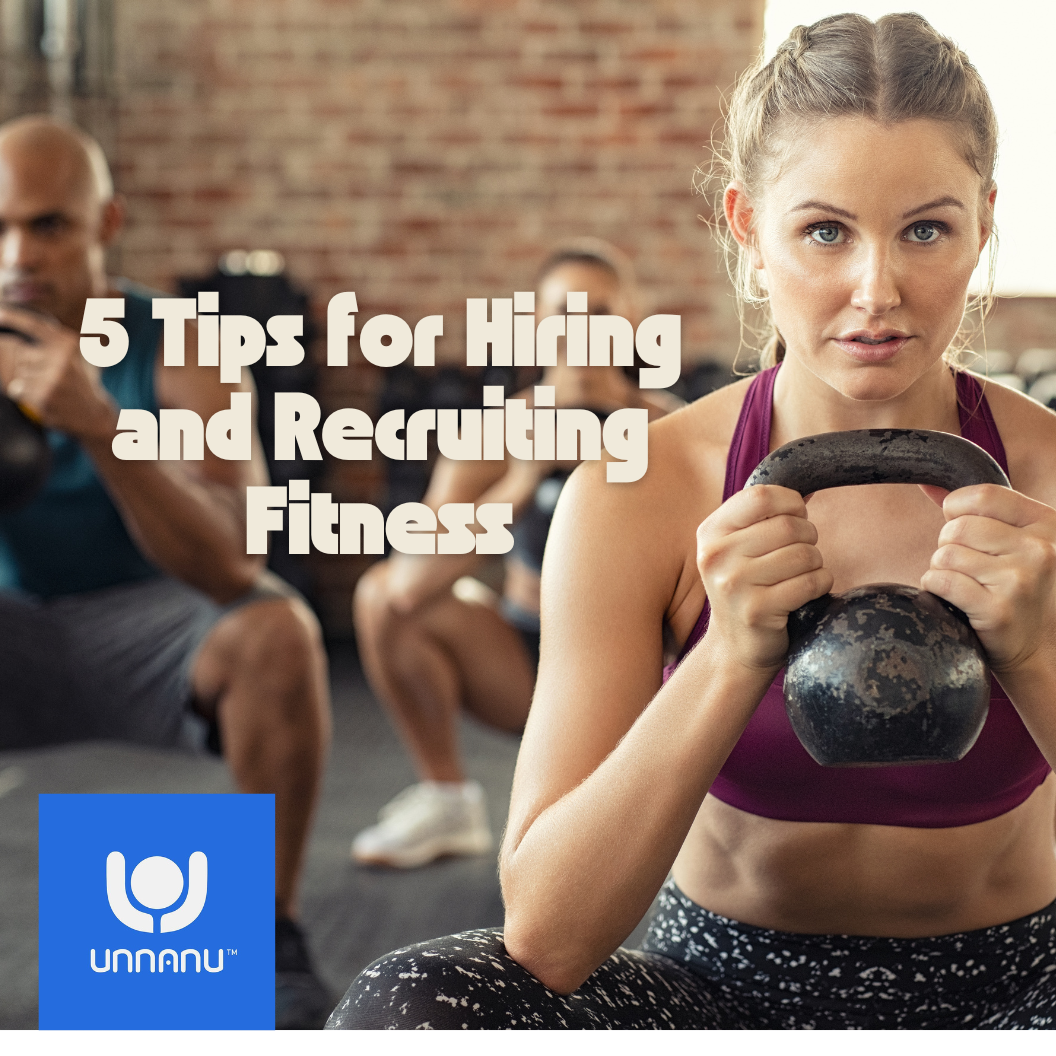 5 Tips for Hiring and Recruiting: Gym or Fitness Studio Employees Gym